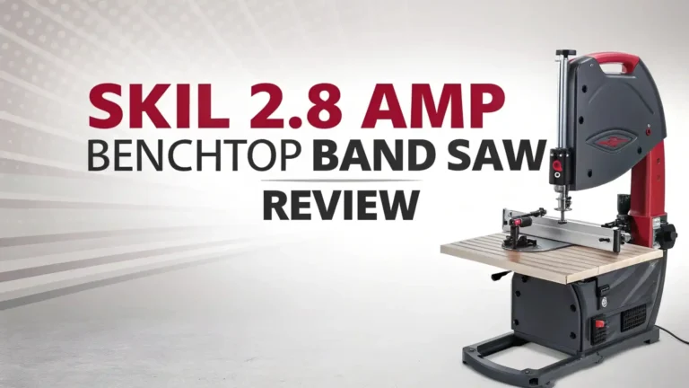 SKIL 2.8 Amp Benchtop Band Saw Review: Complete Buying Guide