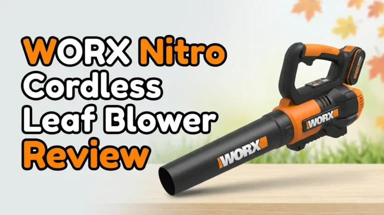 WORX Nitro Cordless Leaf Blower Review 2026